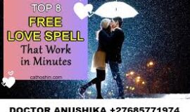 Successful love spells to bring back lost lover WorldWide Call Doctor Anushika +27685771974